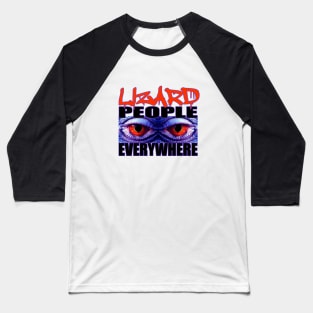 Lizard People Everywhere Baseball T-Shirt